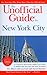 The Unofficial Guide to New York City (Unofficial Guides)