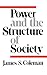 Power and the Structure of Society (Comparative Modern Governments)