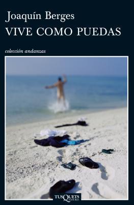 Portada de Vive como puedas, de Joaquín Berges