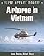 Airborne in Vietnam (Elite Attack Forces)
