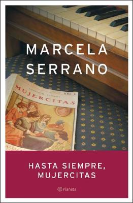 Hasta siempre, mujercitas (Paperback)