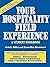 Your Hospitality Field Experience by Jack E. Miller