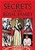 Secrets of the Royal Family...