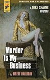 Murder is My Busi...