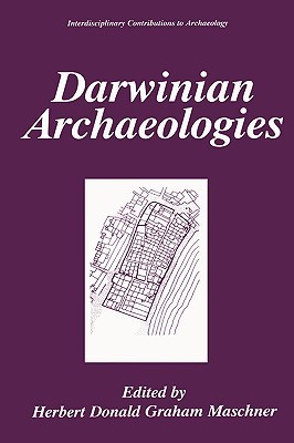 Darwinian Archaeologies (Interdisciplinary Contributions to Archaeology)