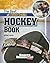 The Best of Everything Hockey Book by Shane Frederick
