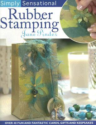 Simply Sensational Rubber Stamping (Paperback)