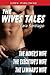 The Wives Tales: The Miner's Wife / The Executive's Wife / The Lawman's Wife]