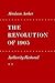 The Revolution of 1905 by Abraham Ascher