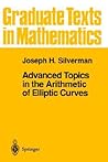 Advanced Topics in the Arithmetic of Elliptic Curves (Graduate Texts in Mathematics, 151) Advanced Topics in the Arithmetic of Elliptic Curves (Graduate Texts in Mathematics, 151)