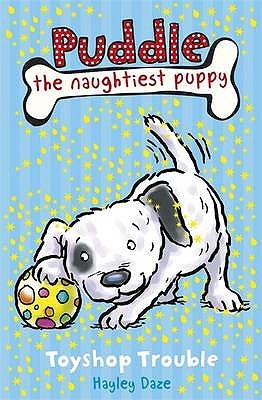 Toyshop Trouble (Puddle the Naughtiest Puppy #2)