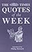 The Times Quotes of the Week