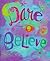 Dare to Believe (Mini Book)...