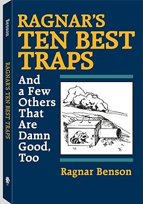 Ragnar's Ten Best Traps and a Few Others That Are Damn Good Too (Paperback)