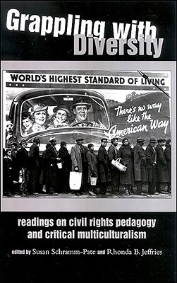 Grappling with Diversity: Readings on Civil Rights Pedagogy and Critical Multiculturalism (Paperback)