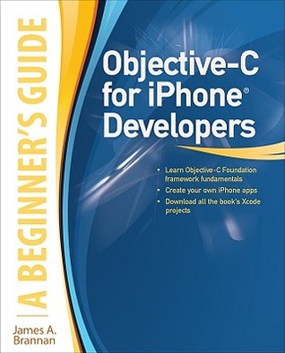 Objective-C for iPhone Developers, A Beginner's Guide (Paperback)