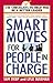 Smart Moves for People in Charge: 130 Checklists to Help You Be a Better Leader