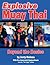 Explosive Muay Thai: Beyond...