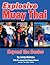 Explosive Muay Thai: Beyond the Basics