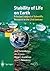 Stability of Life on Earth: Principal Subject of Scientific Research in the 21st Century (Springer Praxis Books)