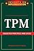 TPM: Collected Practices and Cases (Insights on Implementation)