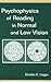 Psychophysics of Reading in Normal and Low Vision