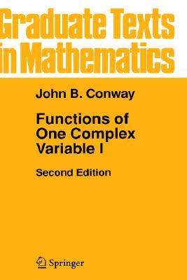 Functions of One Complex Variable (Graduate Texts in Mathematics - Vol 11)