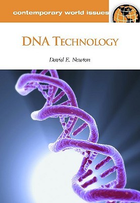 DNA Technology: A Reference Handbook (Contemporary World Issues)