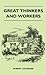 Great Thinkers And Workers