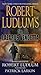 Robert Ludlum's The Lazarus...