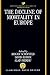 The Decline of Mortality in Europe (International Studies in Demography)
