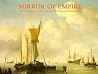 Mirror of Empire: Dutch Marine Art of the Seventeenth Century Mirror of Empire: Dutch Marine Art of the Seventeenth Century