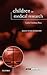 Children in Medical Research: Access versus Protection (Issues in Biomedical Ethics)