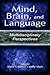 Mind, Brain, and Language