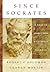 Since Socrates: A Concise S...