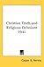 Christian Truth And Religious Delusions 1941