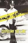 Crossing the Line: Memoirs of a Fairfax County Police Officer