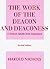 The Work of the Deacon & Deaconess.