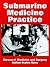 Submarine Medicine Practice