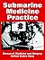 Submarine Medicine Practice by Bureau of Medicine and Surgery
