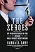 The Zeroes: My Misadventure...