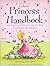 The Usborne Princess Handbook