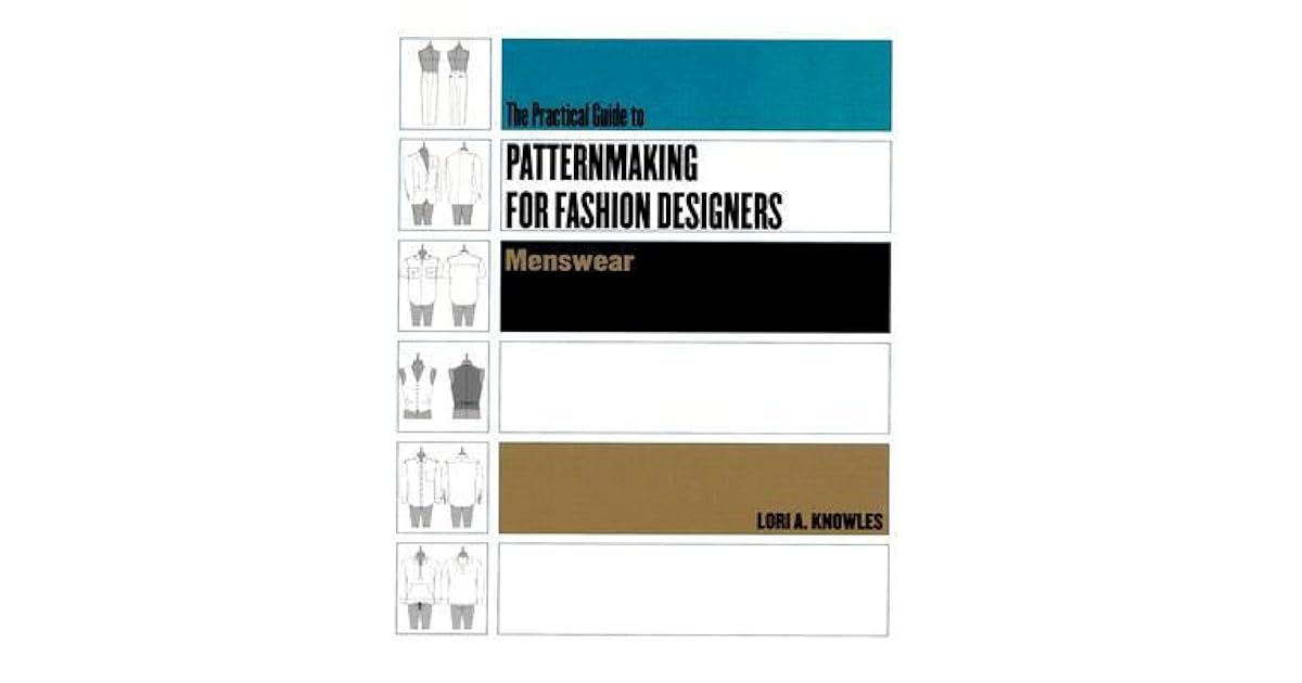 Practical Guide To Patternmaking For Fashion Designers Menswear By 