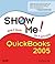 Show Me! Quickbooks 2005 by Gail Perry