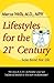 Lifestyles for the 21st Cen...