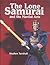 The Lone Samurai and the Martial Arts