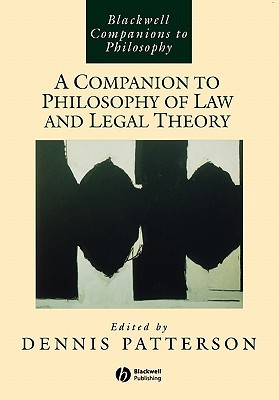 A Companion to Philosophy of Law and Legal Theory (Paperback)