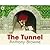 The Tunnel by Anthony Browne The Tunnel by Anthony Browne