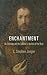 Enchantment by C. Stephen Jaeger