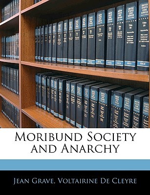 Moribund Society and Anarchy (Paperback)